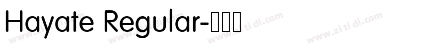 Hayate Regular字体转换